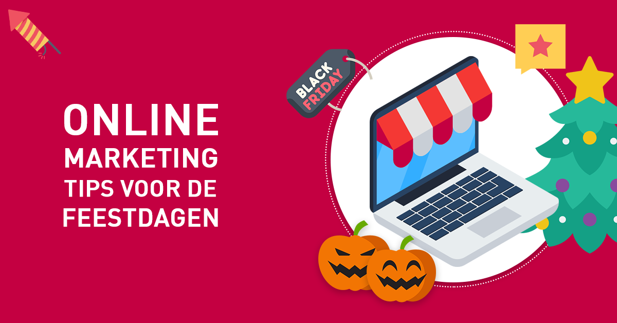 online marketing tips voor de feestdagen