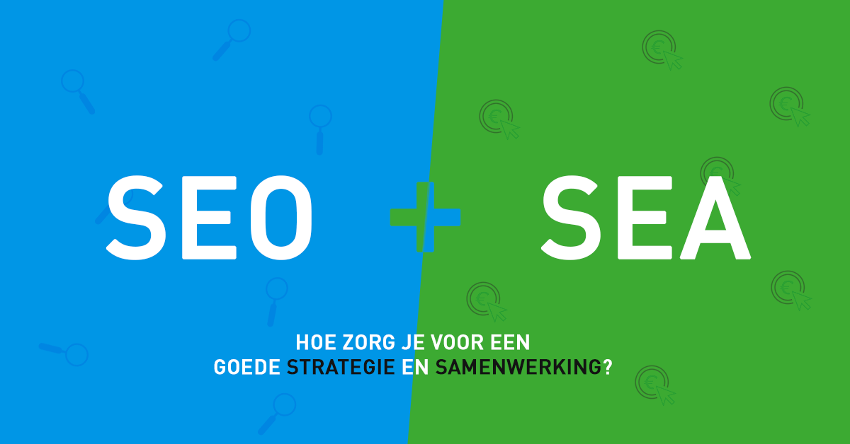 SEO + SEA Samenwerking